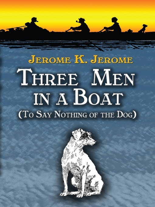 Title details for Three Men in a Boat by Jerome K. Jerome - Available